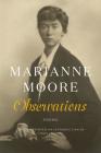 Observations: Poems By Marianne Moore, Linda Leavell (Editor) Cover Image
