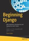 Beginning Django: Web Application Development and Deployment with Python Cover Image