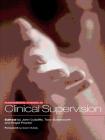 Fundamental Themes in Clinical Supervision By Tony Butterworth (Editor), John R. Cutcliffe (Editor), Brigid Proctor (Editor) Cover Image