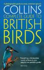 British Birds: A Photographic Guide to Every Common Species (Collins Complete Guide) By Paul Sterry Cover Image