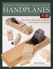 Discovering Japanese Handplanes: Why This Traditional Tool Belongs in Your Modern Workshop By Scott Wynn Cover Image