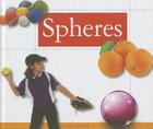 Spheres (3-D Shapes) By Nancy Furstinger Cover Image