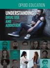 Understanding Drug Use and Addiction Cover Image