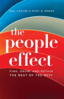 The People Effect: Find, Grow, and Retain the Best of the Best By Joel Carver, Mary M. Weber Cover Image