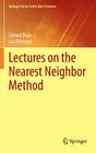 Lectures on the Nearest Neighbor Method By Gérard Biau, Luc Devroye Cover Image