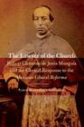The Lawyer of the Church: Bishop Clemente de Jesús Munguía and the Clerical Response to the Mexican Liberal Reforma (The Mexican Experience) Cover Image