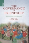 The Governance of Friendship: Law and Gender in the Decameron Cover Image