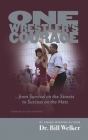 One Wrestler's Courage: ... from Survival on the Streets to Success on the Mats Cover Image