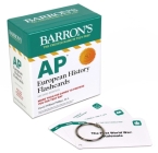 AP European History Flashcards, Second Edition: Up-to-Date Review + Sorting Ring for Custom Study (Barron's AP) By David William Phillips, M.A. Cover Image