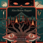 Phalaina By Alice Briere-Haquet, Emma Ramadan (Translator), Sophie Amoss (Read by) Cover Image
