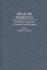 Hear Me Patiently: The Reform Speeches of Amelia Jenks Bloomer (Contributions in Women's Studies) By Anne C. Coon, Amelia Jenks Bloomer, Anne C. Coon (Editor) Cover Image