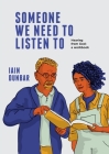 Someone We need to Listen to: Hearing from God: a workbook By Iain Dunbar Cover Image