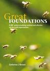 Great Foundations: A 360-Degree Guide to Building Resilient and Effective Not-for-Profit Organisations By Catherine J. Brown Cover Image