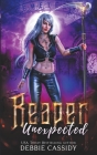 Reaper Unexpected By Debbie Cassidy Cover Image
