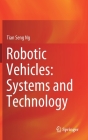 Robotic Vehicles: Systems and Technology Cover Image