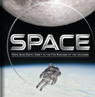 Space: From Near-Earth Orbit to the Far Reaches of the Universe Cover Image