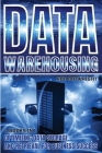 Data Warehousing: Optimizing Data Storage And Retrieval For Business Success Cover Image