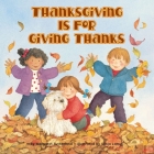 Thanksgiving Is for Giving Thanks! Cover Image