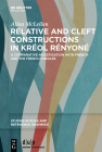 Relative and Cleft Constructions in Kréol Rényoné: A Comparative Investigation with French and the French Creoles Cover Image