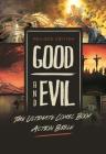 Revised Edition: Good and Evil: The Ultimate Comic Book Action Bible Cover Image