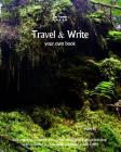 Travel & Write Your Own Book - Azores: Get Inspired to Write Your Own Book and Start Practicing with Traveler & Best-Selling Author Amit Offir By Amit Offir (Photographer), Amit Offir Cover Image