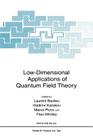 Low-Dimensional Applications of Quantum Field Theory (NATO Science Series B: #361) Cover Image
