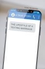 The Lifestyle of a Texting Marriage By Toni Wilborn Cover Image