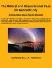 The Biblical and Observational Case for Geocentricity Cover Image