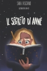 Il Segreto Di Anne: Versione illustrazioni in b/n By Sara Fasciano Cover Image
