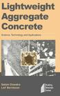 Lightweight Aggregate Concrete (Building Materials Science Series) By Satish Chandra, Leif Berntsson Cover Image