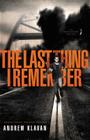 The Last Thing I Remember (Homelanders #1) Cover Image