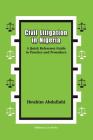 Civil Litigation in Nigeria. A Quick Reference Guide to Practice and Procedure Cover Image
