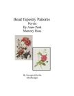 Bead Tapestry Patterns Peyote By Anne Pratt Memory Rose Cover Image