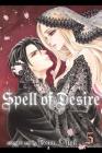 Spell of Desire, Vol. 5 Cover Image