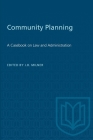 Community Planning: A Casebook on Law and Administration (Heritage) Cover Image