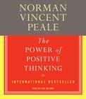 The Power Of Positive Thinking The By Dr. Norman Vincent Peale (Read by), Dr. Norman Vincent Peale Cover Image