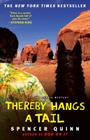 Thereby Hangs a Tail: A Chet and Bernie Mystery (The Chet and Bernie Mystery Series #2) Cover Image