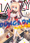 Lazy Dungeon Master (Manga) Vol. 1 By Supana Onikage, Nanaroku (Illustrator), Youta (Contributions by) Cover Image