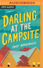 Darling at the Campsite By Andy Abramowitz, Brian Holden (Read by) Cover Image