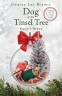 Dog at the Tinsel Tree: Susie's Story Cover Image
