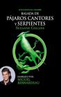 Balada de Pájaros Cantores Y Serpientes (Narración En Castellano) By Suzanne Collins, Miguel Bernardeau (Read by) Cover Image