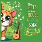The Pets in the House song: Sing Along to the Rhythm of Wheels on the Bus! By Ganna Islam Cover Image