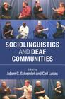 Sociolinguistics and Deaf Communities By Adam C. Schembri (Editor), Ceil Lucas (Editor) Cover Image
