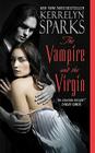 The Vampire and the Virgin (Love at Stake #8) Cover Image