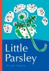 Little Parsley By Inger Hagerup, Paul René Gauguin (Illustrator), Becky L. Crook (Translator) Cover Image