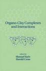 Organo-Clay Complexes and Interactions By Shmuel Yariv (Editor), Harold Cross (Editor) Cover Image