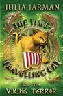 The Time-Travelling Cat and the Viking Terror (Time-Travelling Cat series #4) By Julia Jarman Cover Image