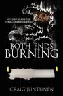 Both Ends Burning: My Story of Adopting Three Children from Haiti By Craig Juntunen Cover Image