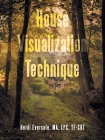 House Visualization Technique By Heidi Eversole Ma Lpc Tf-Cbt Cover Image