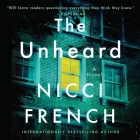 The Unheard By Nicci French, Olivia Vinall (Read by) Cover Image